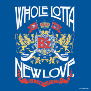 whole lotta new love B'z