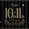 【セトリ】Aimer 10th Anniversary Final "Cycle de 10 ans"ライブレポートまとめ