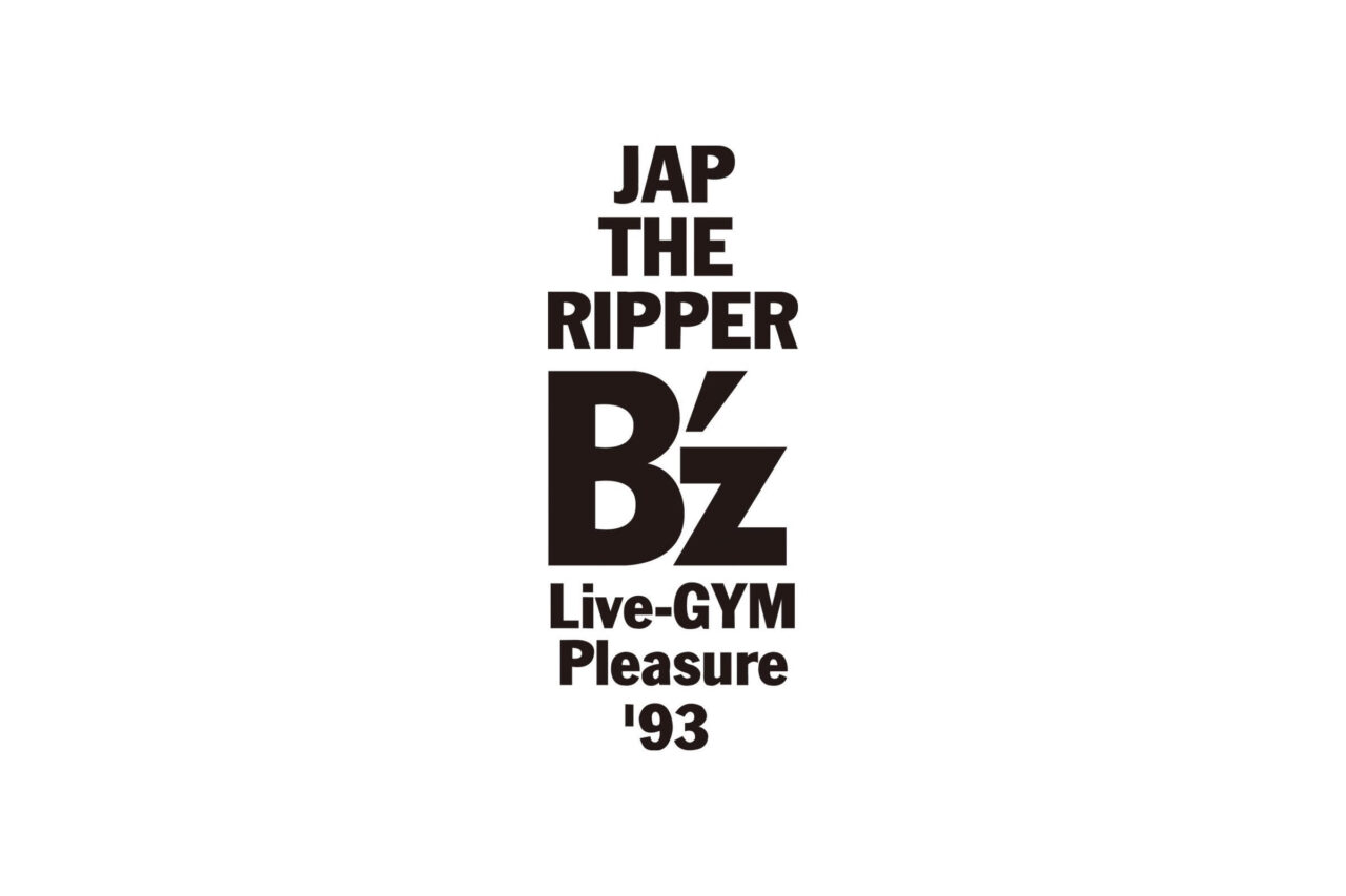 B'z LIVE-GYM Pleasure’93 JAP THE RIPPER