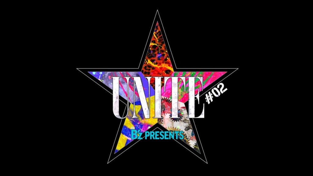 【セトリ】B'z presents UNITE #02