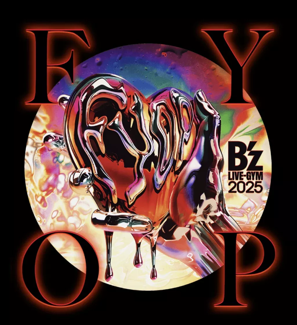 B'z LIVE-GYM 2025 -FYOP-ライブセトリまとめ